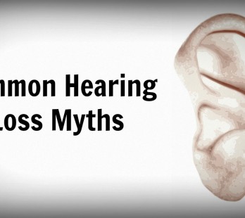 Hearing Loss Myths